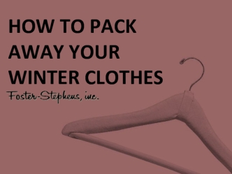 HOW TO PACK AWAY YOUR WINTER CLOTHES