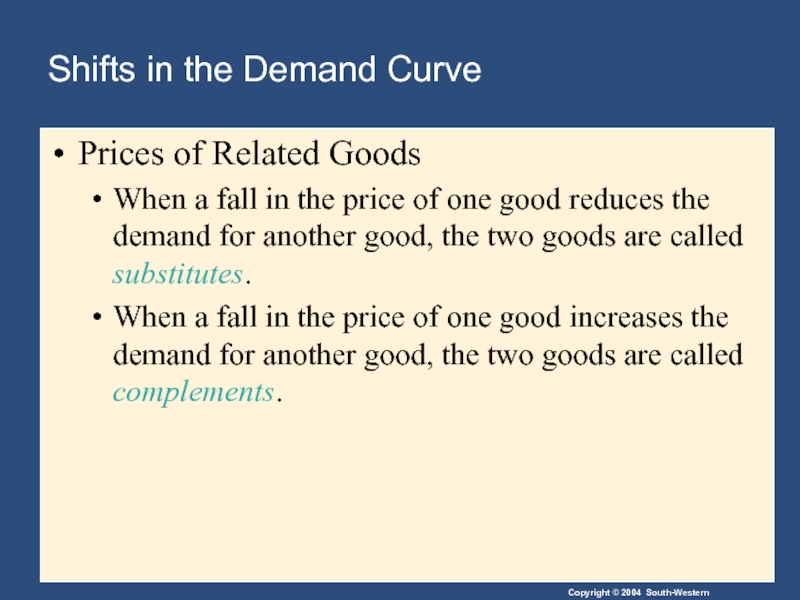 Shifts in the Demand Curve Prices of Related Goods When a fall