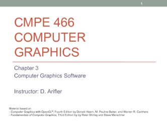 Cmpe 466 computer graphics. Computer graphics software. (Chapter 3)