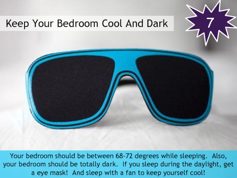 Keep Your Bedroom Cool And Dark  7 Your bedroom should