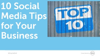 10 Social Media Tips for Your Business