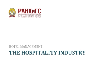 The hospitality industry