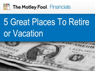 5 Great Places To Retire or Vacation