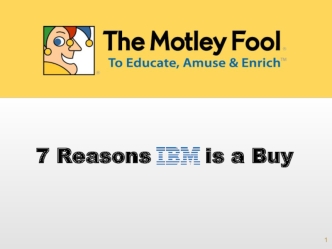 7 Reasons        is a Buy