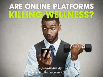 Are Online Platforms Killing Wellness?