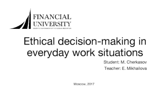 Ethical decision-making in everyday work situations