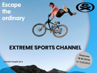 EXTREME SPORTS CHANNEL