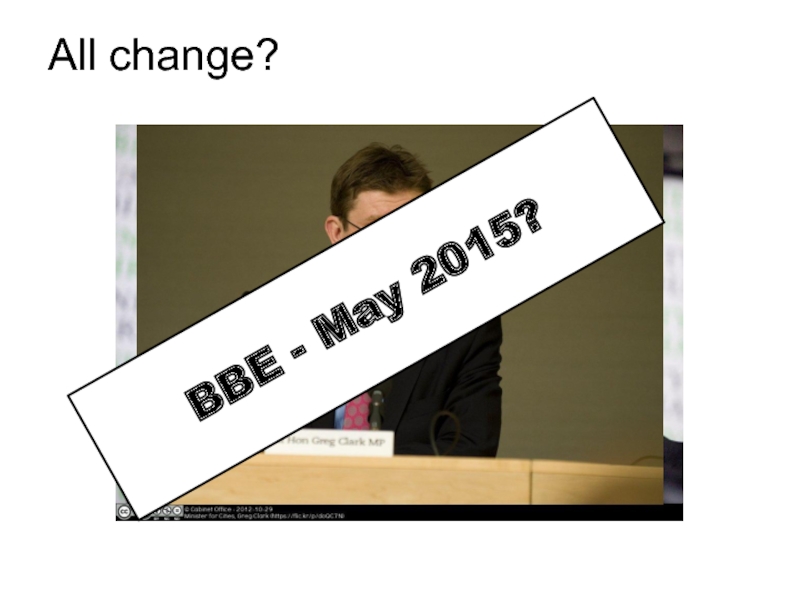 All change? BBE - May 2015?
