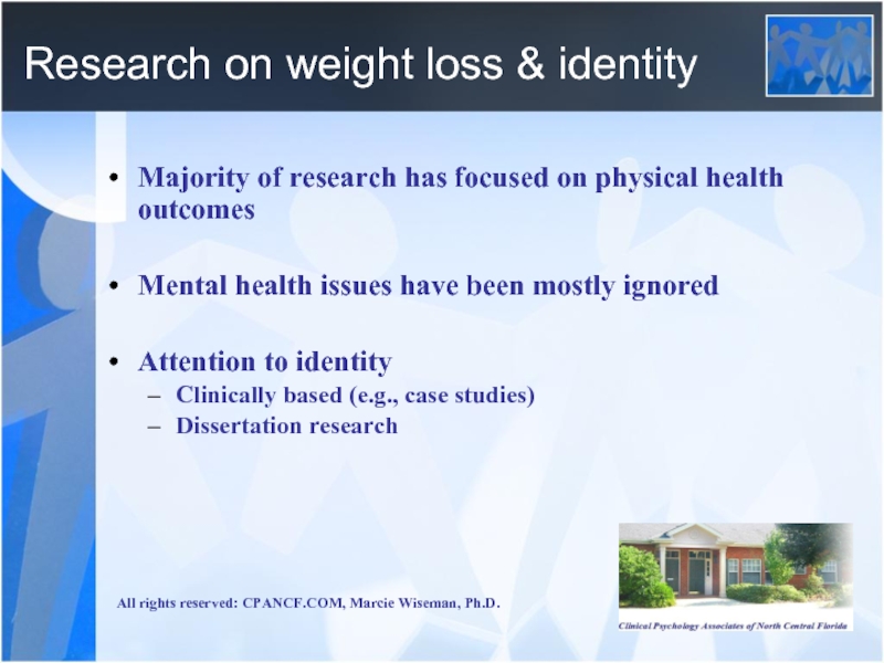 Research on weight loss & identityMajority of research has focused on