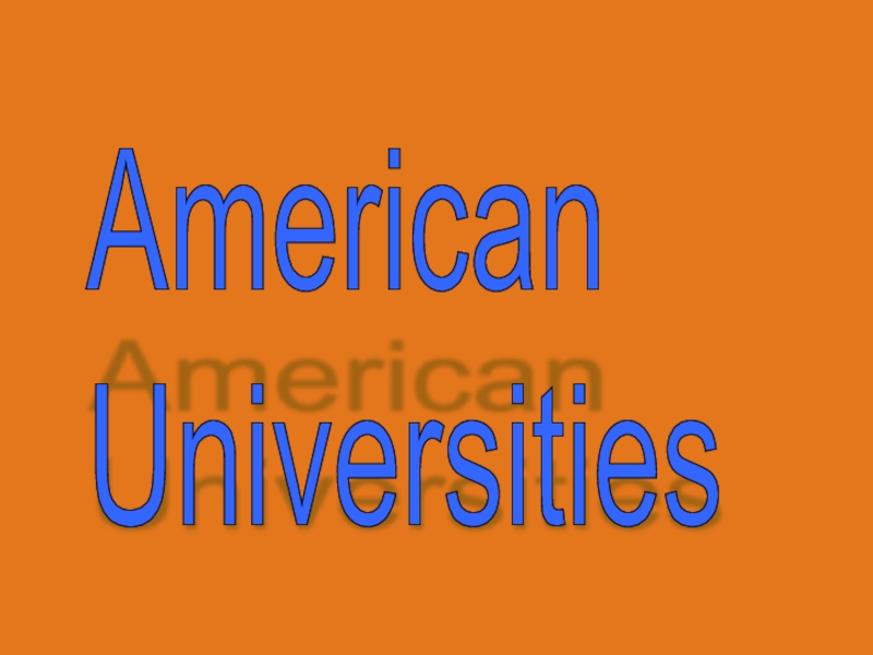 American  Universities