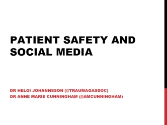Patient Safety and Social Media