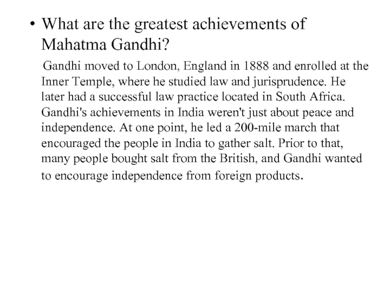 What are the greatest achievements of Mahatma Gandhi?    Gandhi