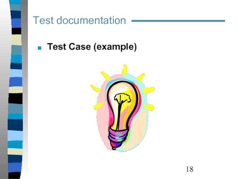 Test documentation  Test Case (example)