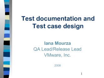 Test documentation and test case design