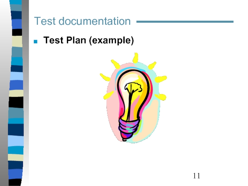 Test Plan (example)  Test documentation
