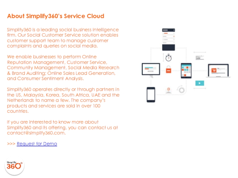 About Simplify360’s Service Cloud  Simplify360 is a leading social business