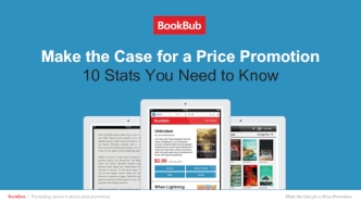 Make the Case for a Price Promotion
10 Stats You Need to Know