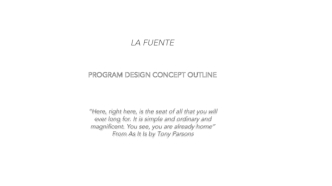 LA FUENTE. Program design concept outline