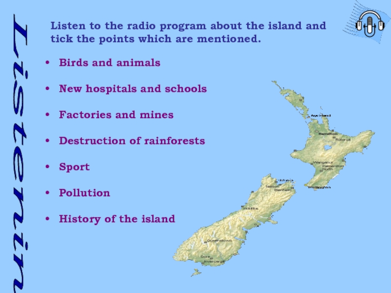 ListeningListen to the radio program about the island and tick the