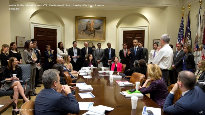 November 5, 2014 met with the White House staff in