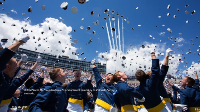 May 28, 2014 United States Air Force Academy Commencement ceremony,