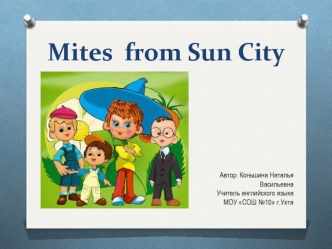 Mites  from Sun City
