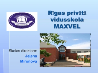 Rīgas privātā vidusskola Maxvel