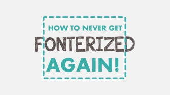 Never Get Fonterized Again