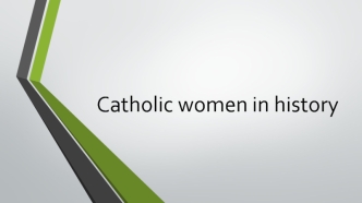 Catholic women in history