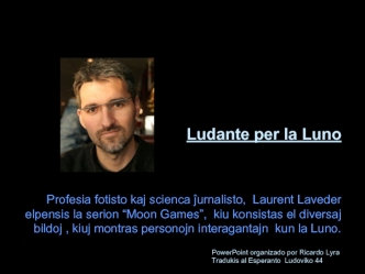 Ludante per la Luno