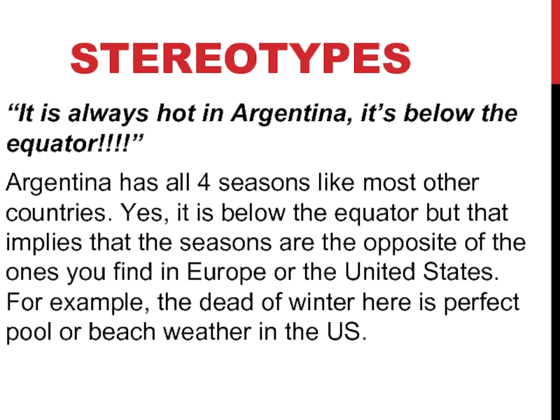 Аргентина стереотипы. Always hot. Always hot игровой always hot pp ru