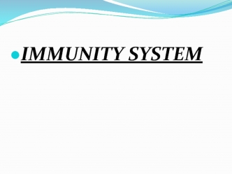 Immunty system