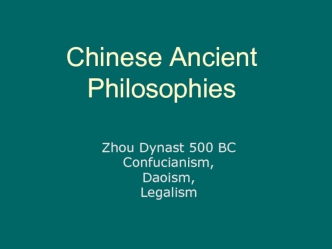 Chinese Ancient Philosophies