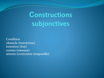 Constructions subjonctives