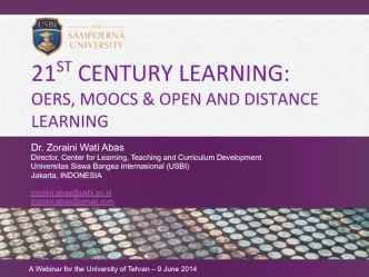 21st Century Learning:OERs, MOOCs & Open and Distance Learning