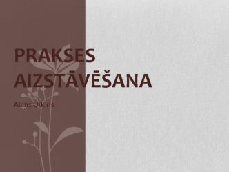 Prakses aizstavesana