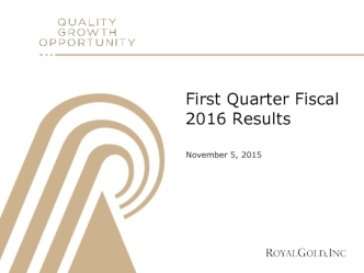 First Quarter Fiscal 2016 Results