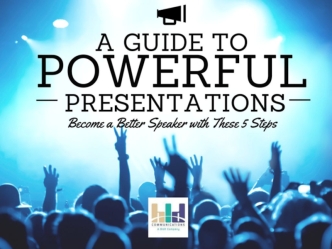 A Guide to Powerful Presentations