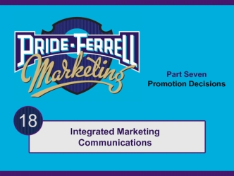 Promotion decisions. Integrated marketing communications. (Chapter 18)