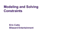 Modeling and Solving Constraints. Basic Idea