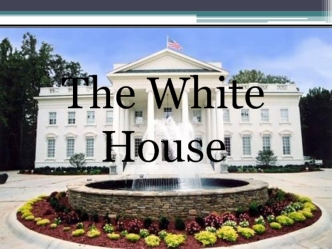 The White House