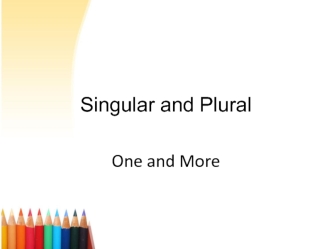 Singular and plural nouns