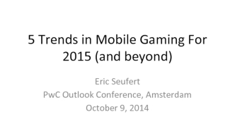 5 Trends in Mobile Gaming For 2015 (and beyond)