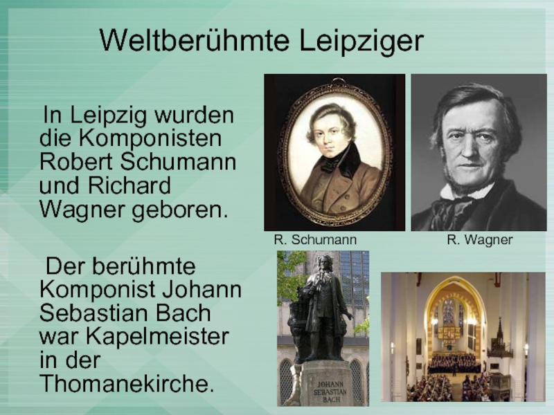 Weltberühmte Leipziger   In Leipzig