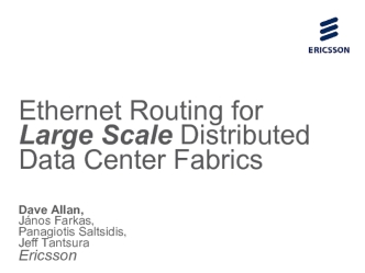 Ethernet Routing for Large Scale DistributedData Center Fabrics