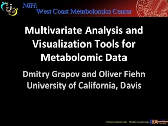 Multivariate Analysis and Visualization Tools for Metabolomic Data