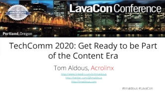 TechComm 2020: Get Ready to be Part of the Content Era