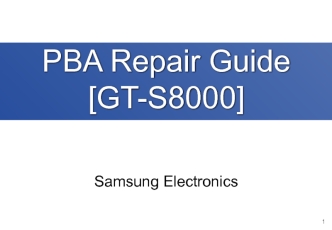 PBA Repair Guide [GT-S8000]