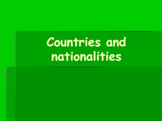 Countries and nationalities