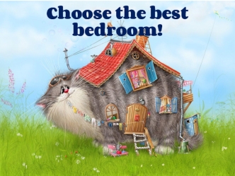 Choose the best bedroom